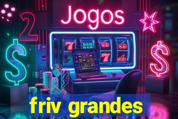 friv grandes